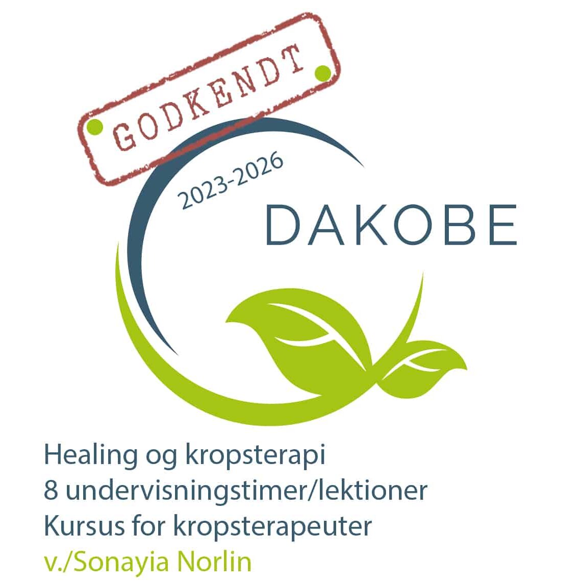 NY_GODKENDELSE_2023-2026_Center-for-kropskultur_Healing-og-kropsterapi-kursus-for-kropsterapeuter https://dakobe.dk/skoler-og-uddannelser/